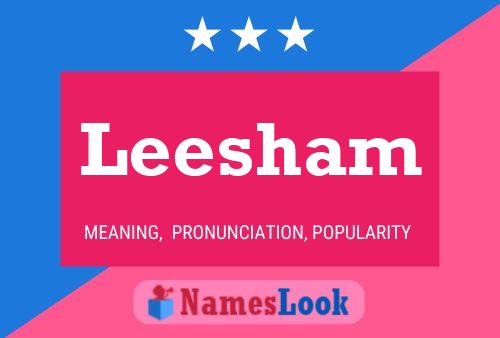 Leesham Name Poster