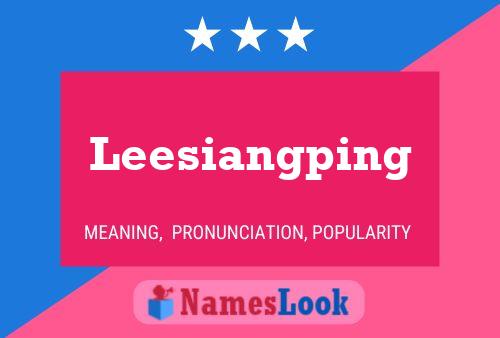 Leesiangping Name Poster