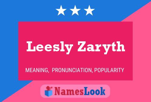 Leesly Zaryth Name Poster