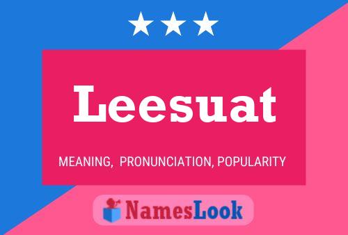 Leesuat Name Poster