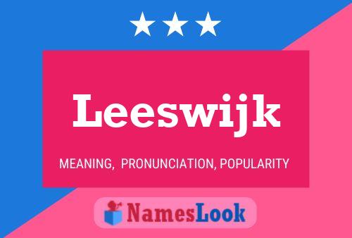 Leeswijk Name Poster