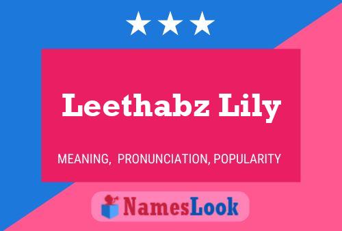 Leethabz Lily Name Poster