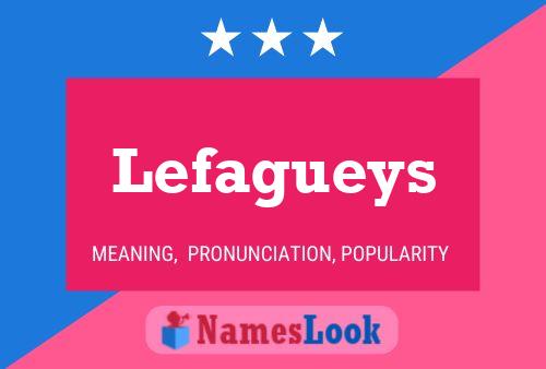 Lefagueys Name Poster