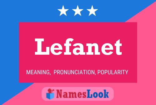 Lefanet Name Poster