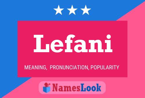 Lefani Name Poster