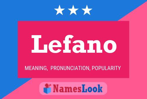 Lefano Name Poster