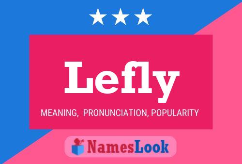 Lefly Name Poster