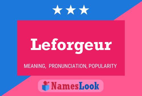 Leforgeur Name Poster