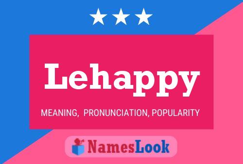 Lehappy Name Poster