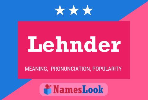 Lehnder Name Poster