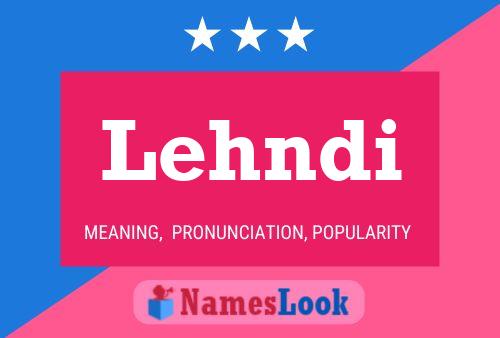 Lehndi Name Poster