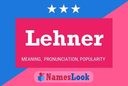 Lehner Name Poster