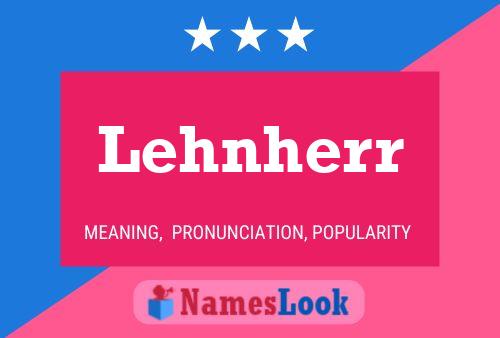 Lehnherr Name Poster