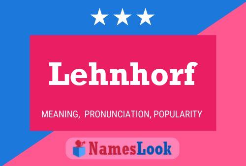 Lehnhorf Name Poster