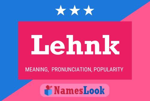 Lehnk Name Poster