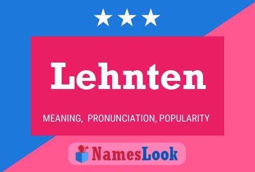 Lehnten Name Poster