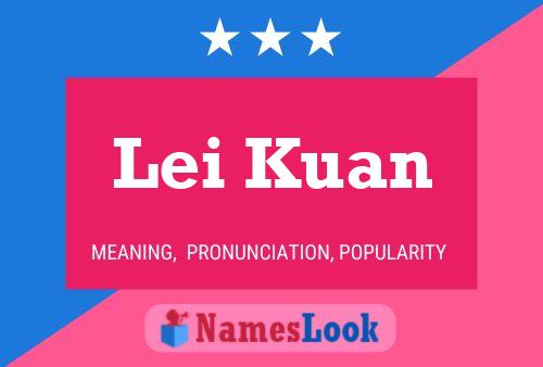 Lei Kuan Name Poster