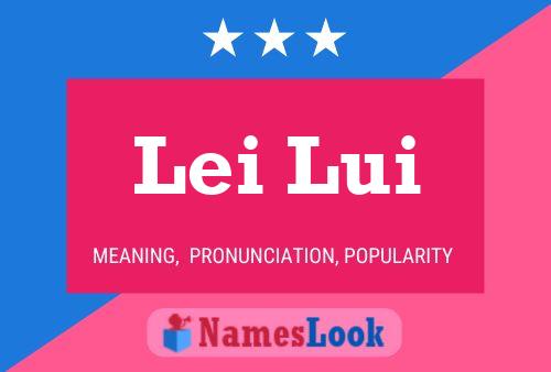 Lei Lui Name Poster