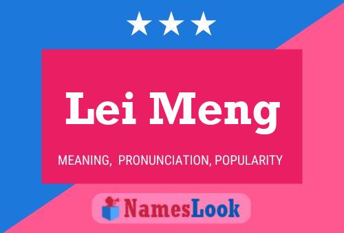 Lei Meng Name Poster