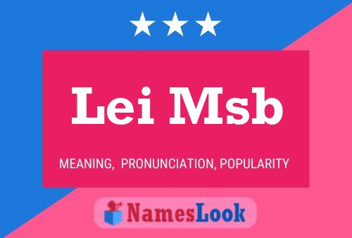 Lei Msb Name Poster