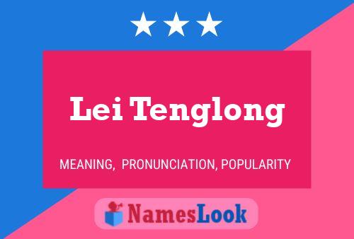 Lei Tenglong Name Poster