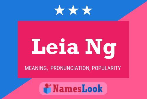 Leia Ng Name Poster