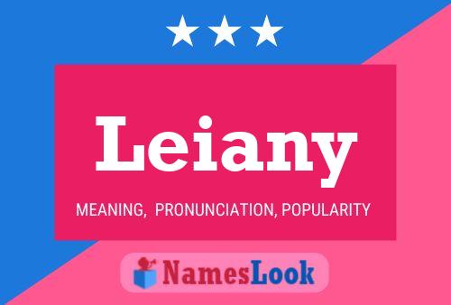 Leiany Name Poster