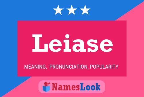 Leiase Name Poster