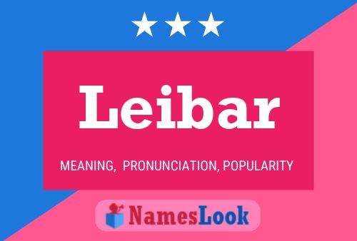 Leibar Name Poster