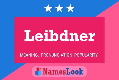 Leibdner Name Poster