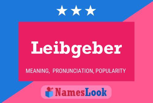 Leibgeber Name Poster