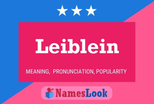 Leiblein Name Poster