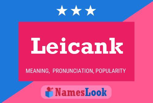 Leicank Name Poster