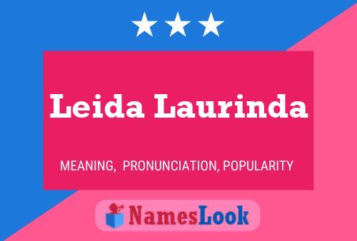 Leida Laurinda Name Poster