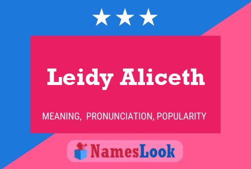 Leidy Aliceth Name Poster