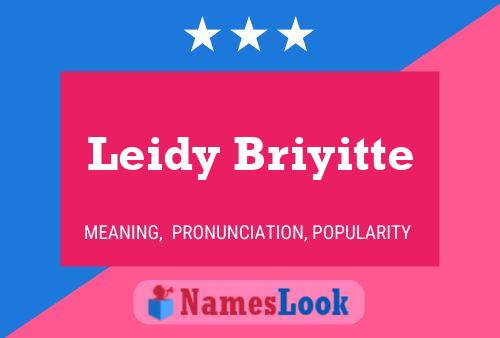 Leidy Briyitte Name Poster