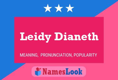 Leidy Dianeth Name Poster