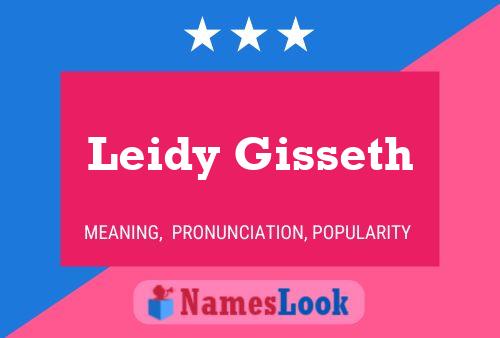 Leidy Gisseth Name Poster