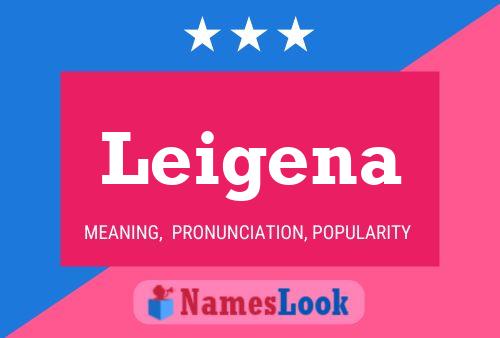 Leigena Name Poster