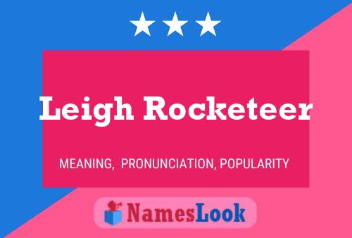 Leigh Rocketeer Name Poster