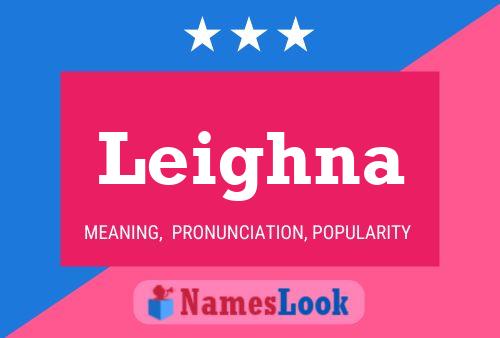 Leighna Name Poster