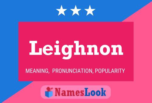 Leighnon Name Poster