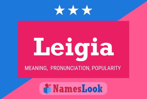 Leigia Name Poster