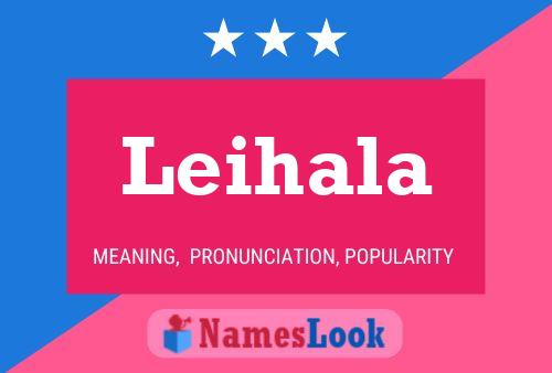 Leihala Name Poster