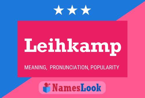 Leihkamp Name Poster