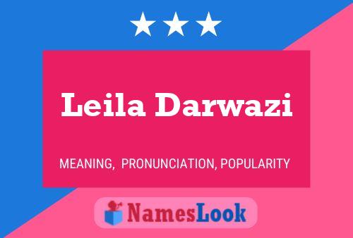 Leila Darwazi Name Poster