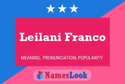 Leilani Franco Name Poster