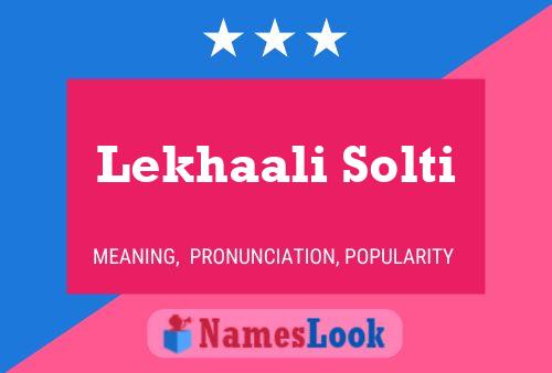 Lekhaali Solti Name Poster