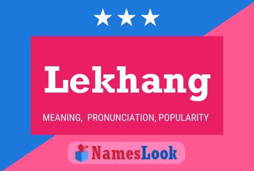 Lekhang Name Poster