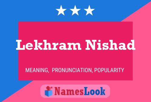 Lekhram Nishad Name Poster